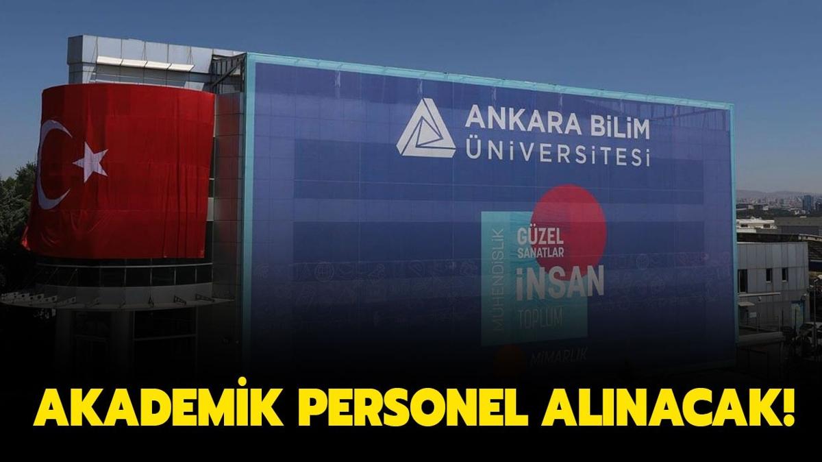 Ankara Bilim niversitesi Akademik Personel alacak!