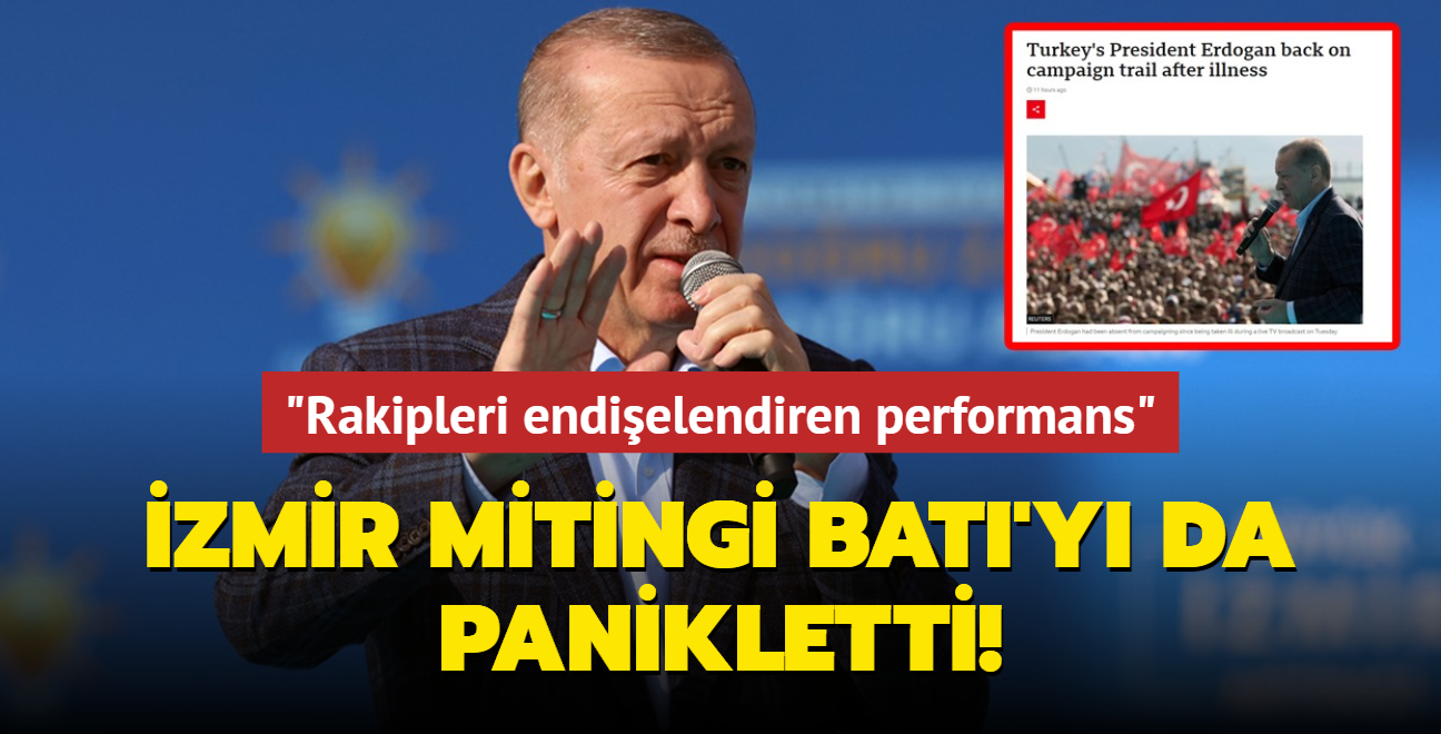 zmir mitingi Bat'y da panikletti! BBC'den dikkat eken yorum: Rakipleri endielendiren performans