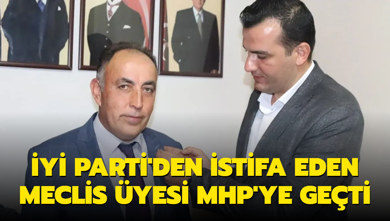 Y Parti'den istifa eden meclis yesi MHP'ye geti