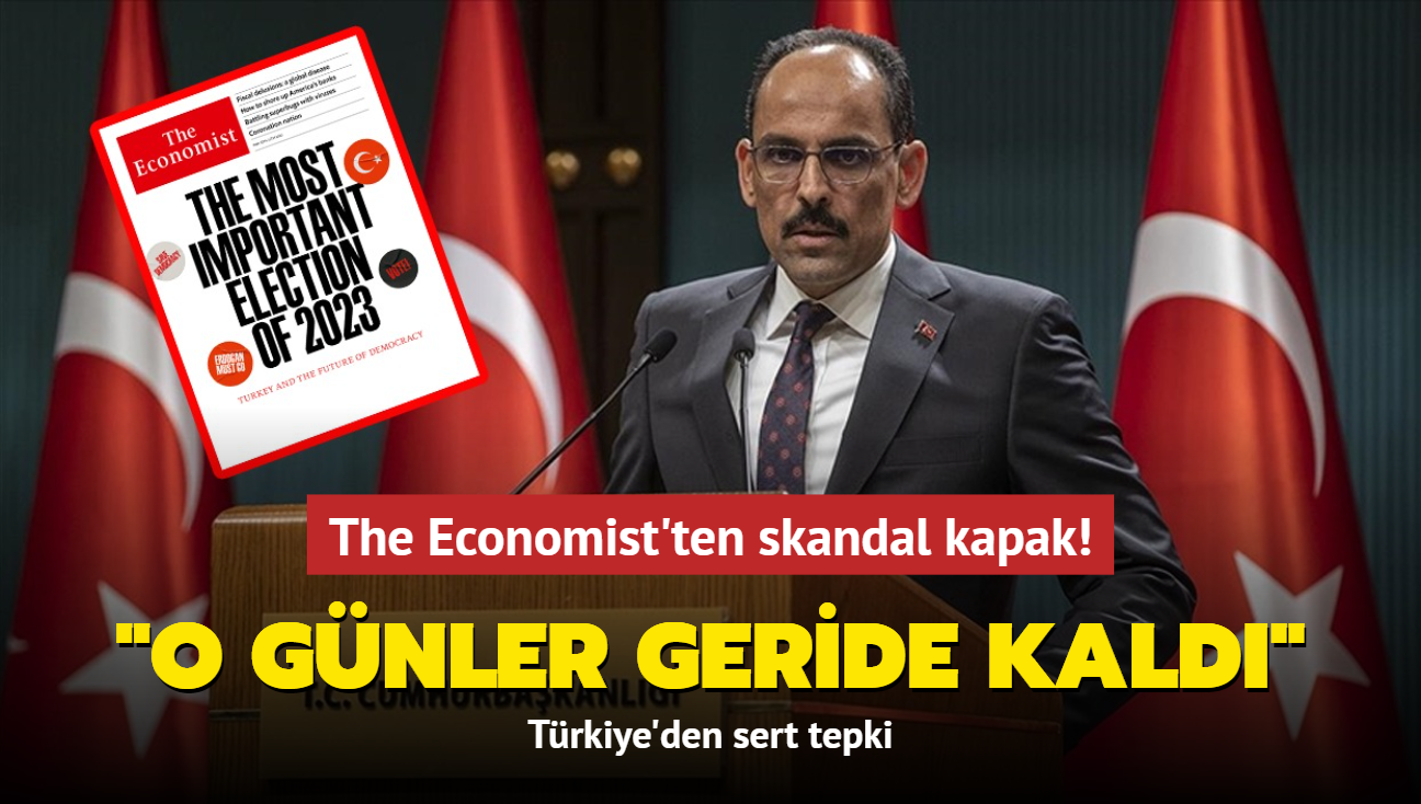 The Economist'ten skandal kapak! Trkiye'den tepki: O gnler geride kald