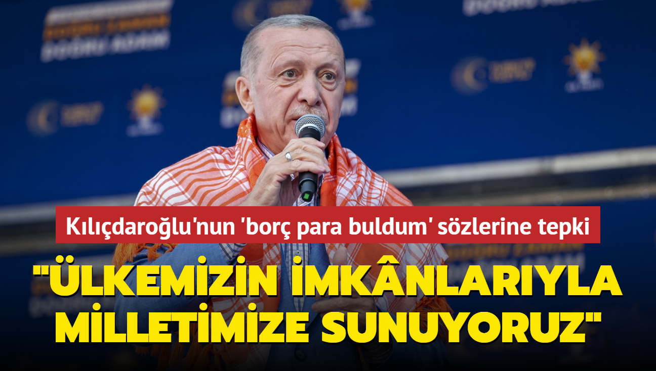 Bakan Erdoan'dan Kldarolu'nun 'bor para buldum' szlerine tepki... "Biz, lkemizin kendi imknlaryla milletimize sunuyoruz"