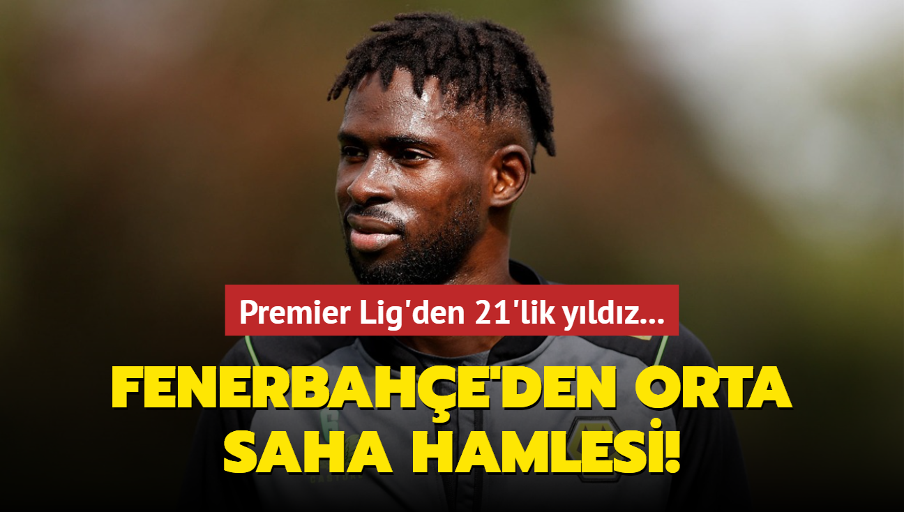 Fenerbahe'den orta saha hamlesi! Premier Lig'den 21'lik yldz...