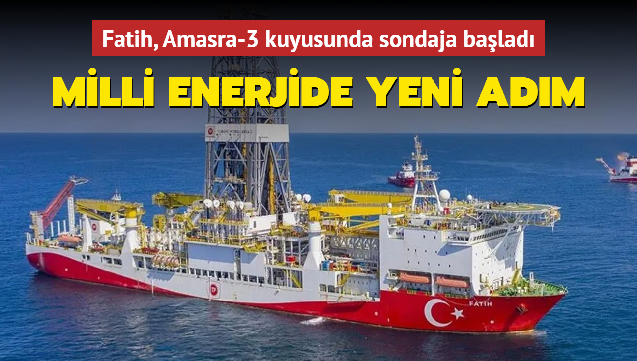 Milli enerjide yeni adm... Fatih gemisi, Amasra-3 kuyusunda sondaja balad