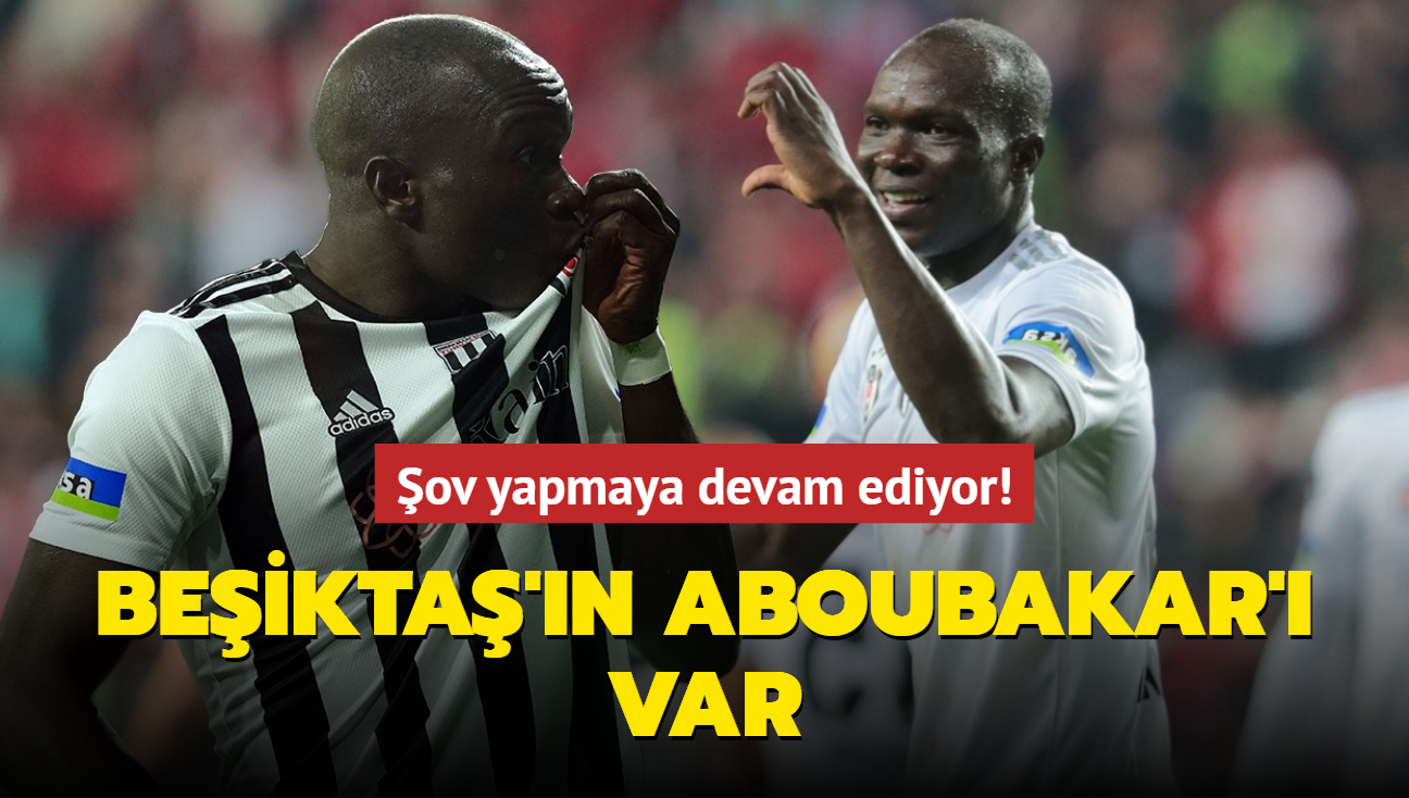 Beikta'n Vincent Aboubakar' var! ov yapmaya devam ediyor