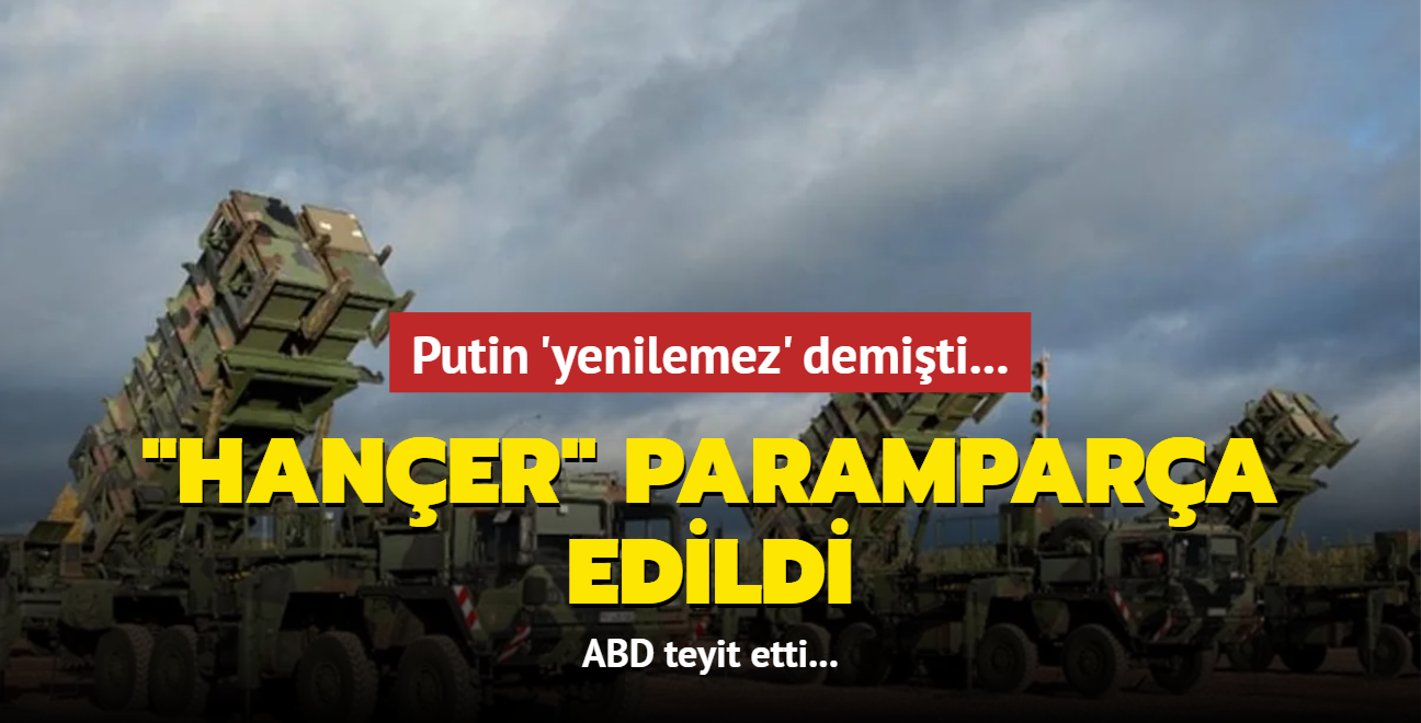 ABD teyit etti... Putin 'yenilemez' dedii hipersonik fze drld