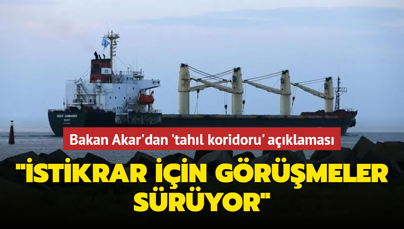 Bakan Akar'dan 'tahl koridoru' aklamas..."stikrar iin grmeler sryor"