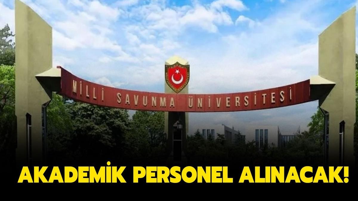 Milli Savunma niversitesi akademik personel alacak!