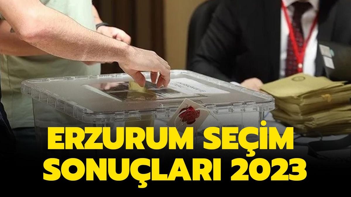 ERZURUM SEM SONULARI 2023: 14 Mays Erzurum sonular ve oy oranlar belli oldu mu, hangi parti kazand" 