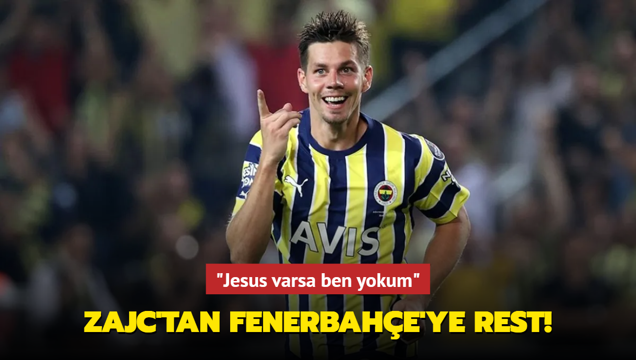 Miha Zajc'tan Fenerbahe'ye rest! "Jesus varsa ben yokum"