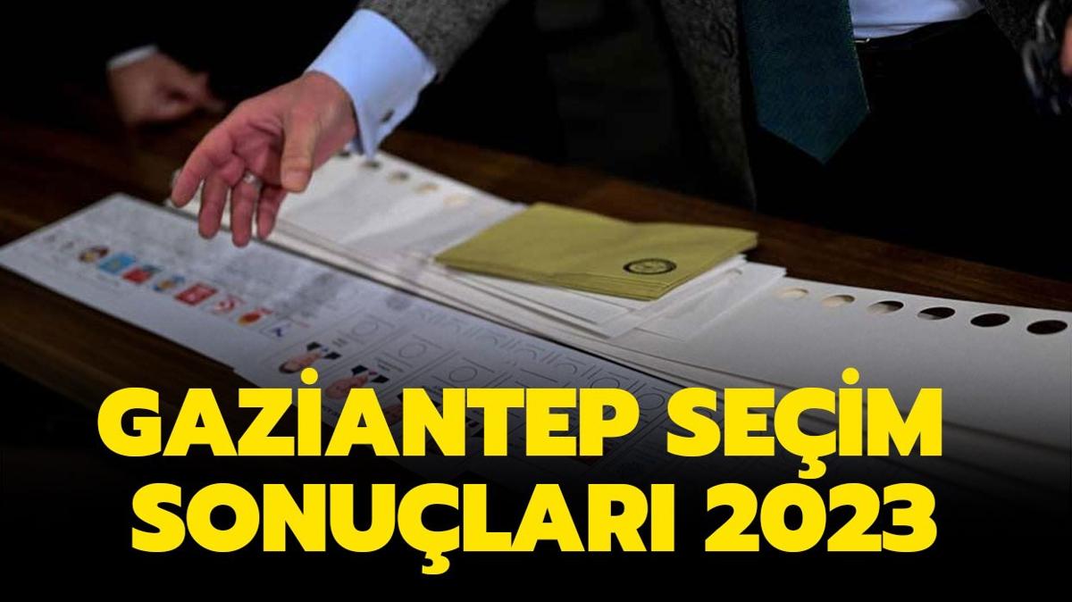 GAZANTEP SEM SONULARI ve oy oranlar 2023: Gaziantep cumhurbakanl seim sonular renmek iin tklaynz