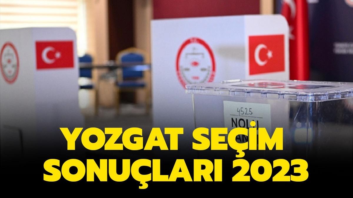 YOZGAT SEM SONULARI 14 MAYIS 2023: Yozgat Cumhurbakanl ve milletvekili seim sonular akland m, kim kazand"
