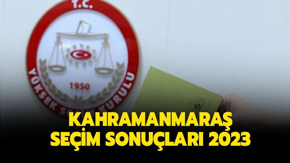 KAHRAMANMARA SEM SONULARI 2023: Kahramanmara Cumhurbakan ve milletvekili seim sonular ve oy dalm 2023