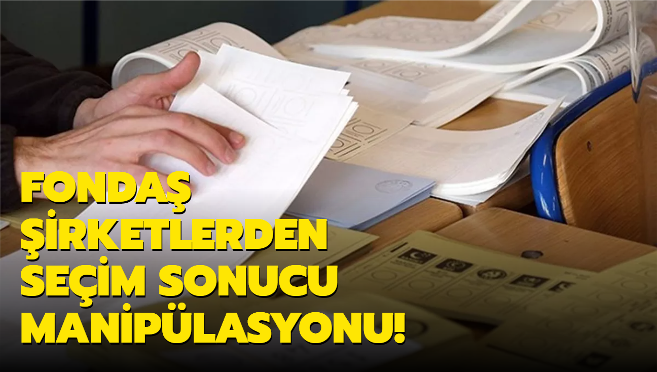 Anketlerde Kldarolu'nu Bakan Erdoan'n nnde gsterdiler... Fonda irketlerden seim sonucu maniplasyonu!