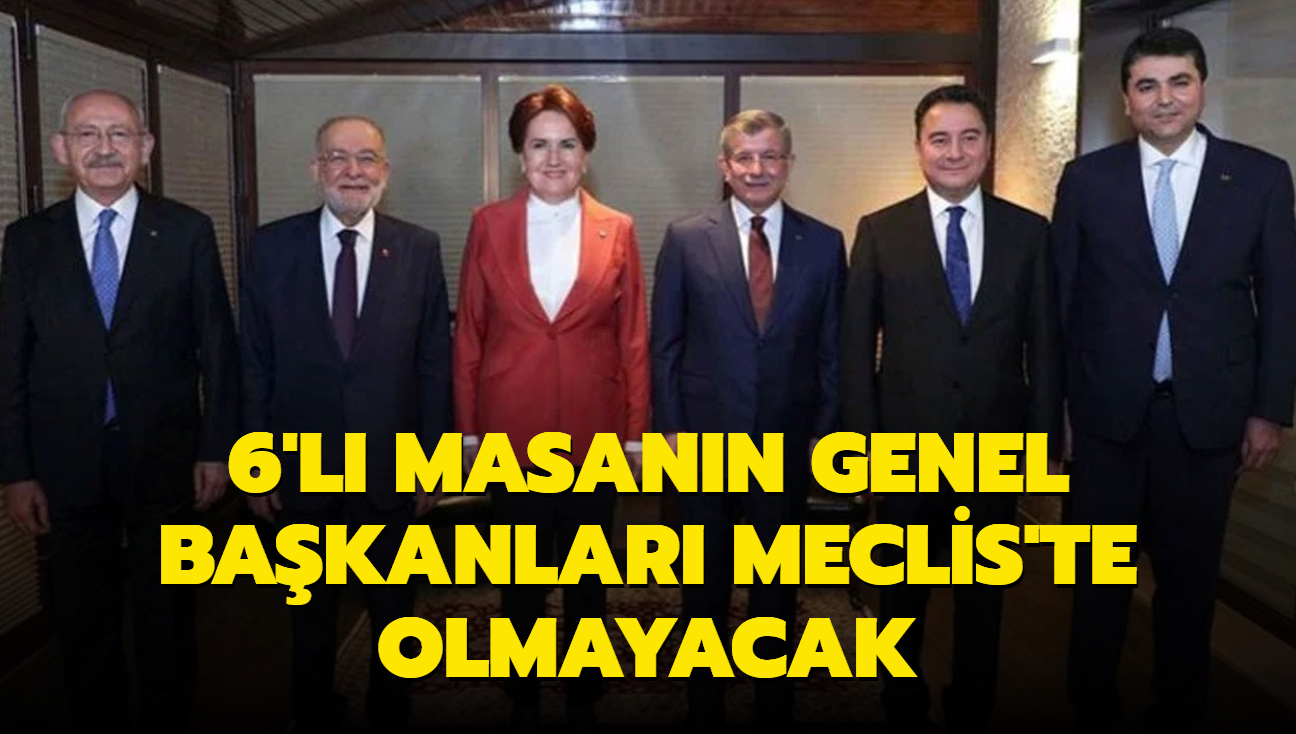 6'l masann genel bakanlar Meclis'te olmayacak