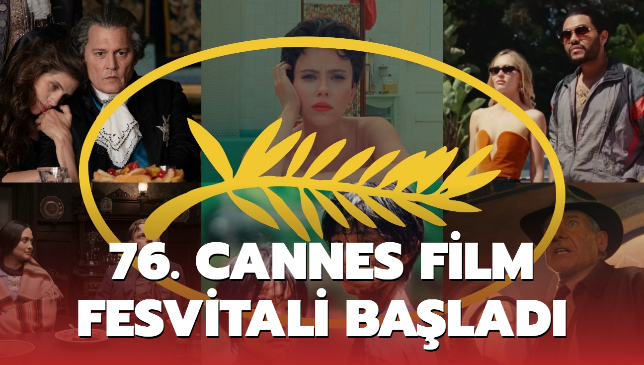 Avrupa'da en nemli 3 festivalden biri olan 76. Cannes Film Fesvitali balad