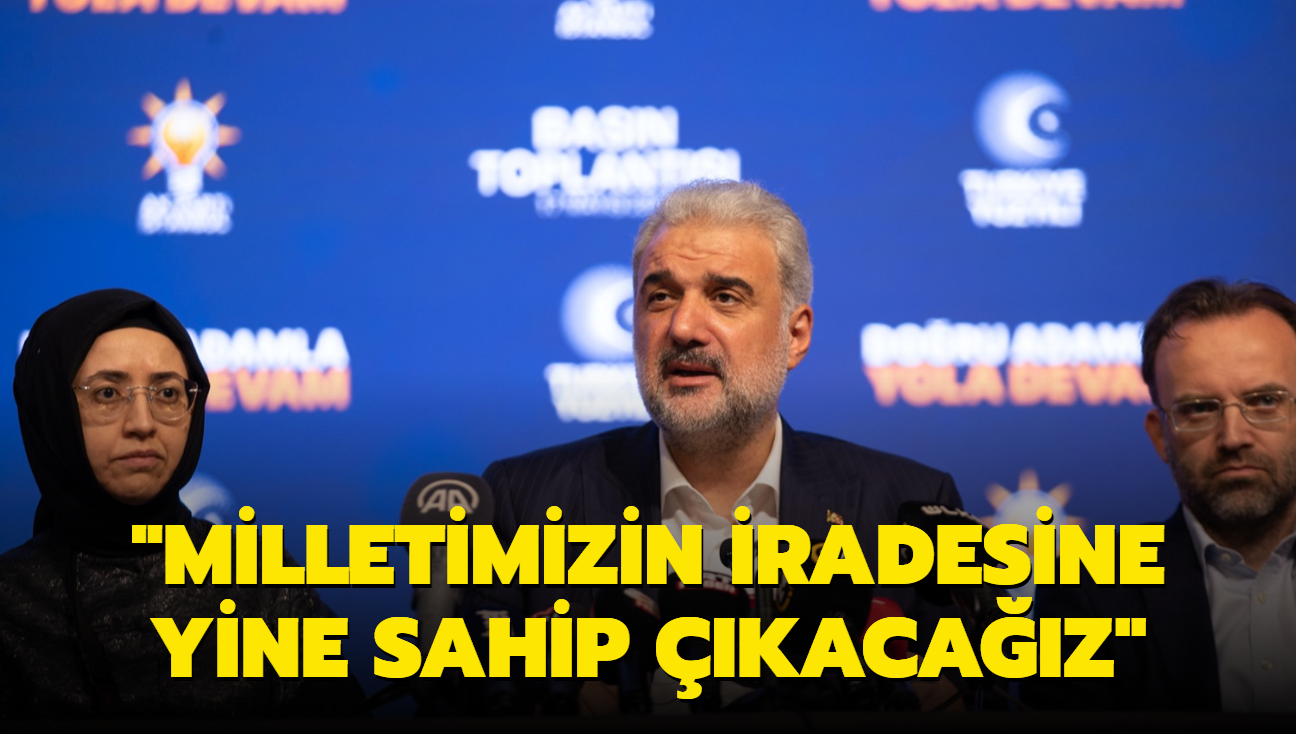 "28 Mays'ta da milletimizin iradesine sahip kacaz"