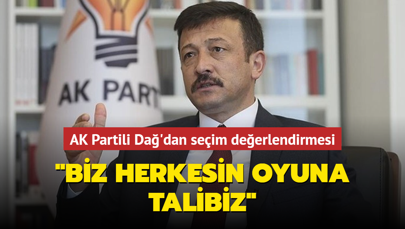 AK Partili Da'dan seim deerlendirmesi... "Biz her kesimden herkesin oyuna talibiz"