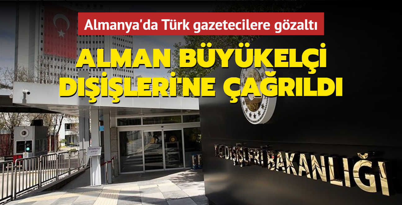 Almanya'da Trk gazetecilere gzalt... Almanya Bykelisi Dileri Bakanl'na arld