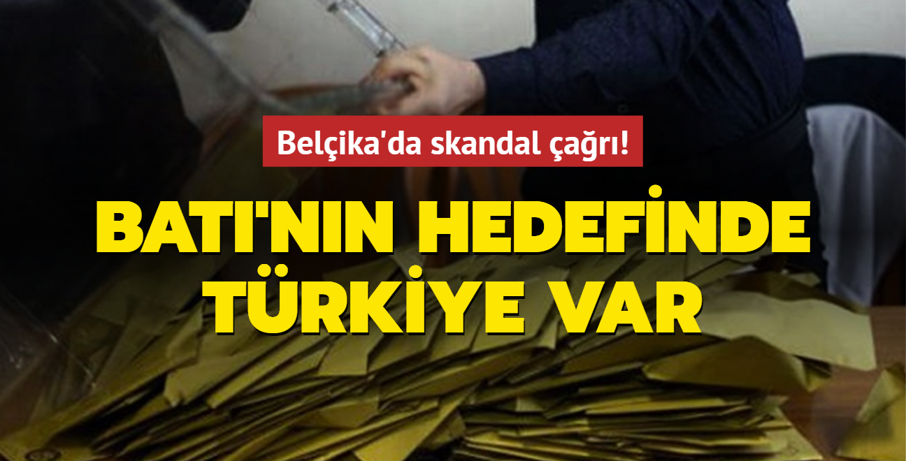 Bat'nn hedefinde Trkiye var... Belika'da skandal ar!