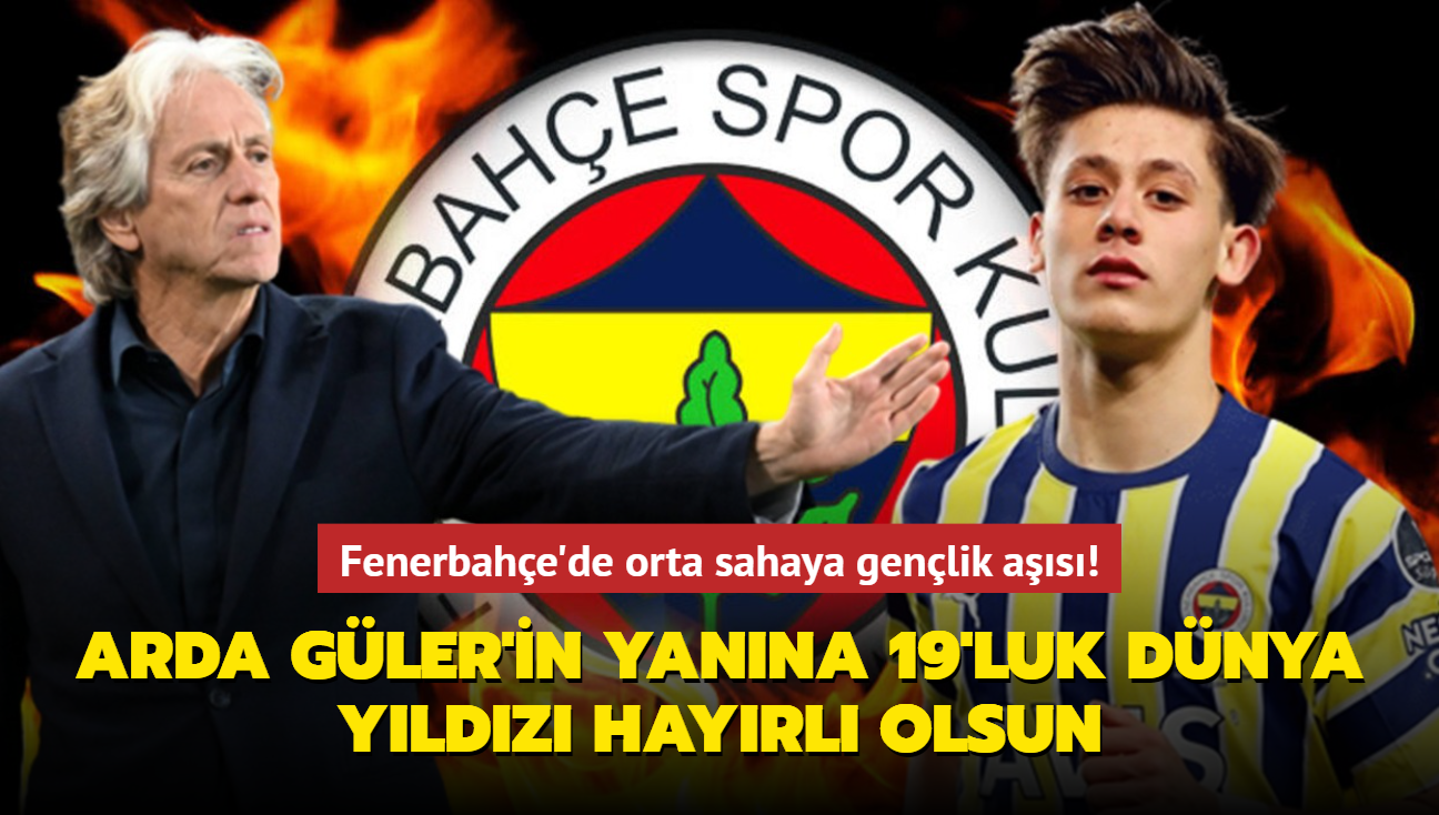 Fenerbahe'de orta sahaya genlik as! Arda Gler'in yanna 19'luk dnya yldz hayrl olsun