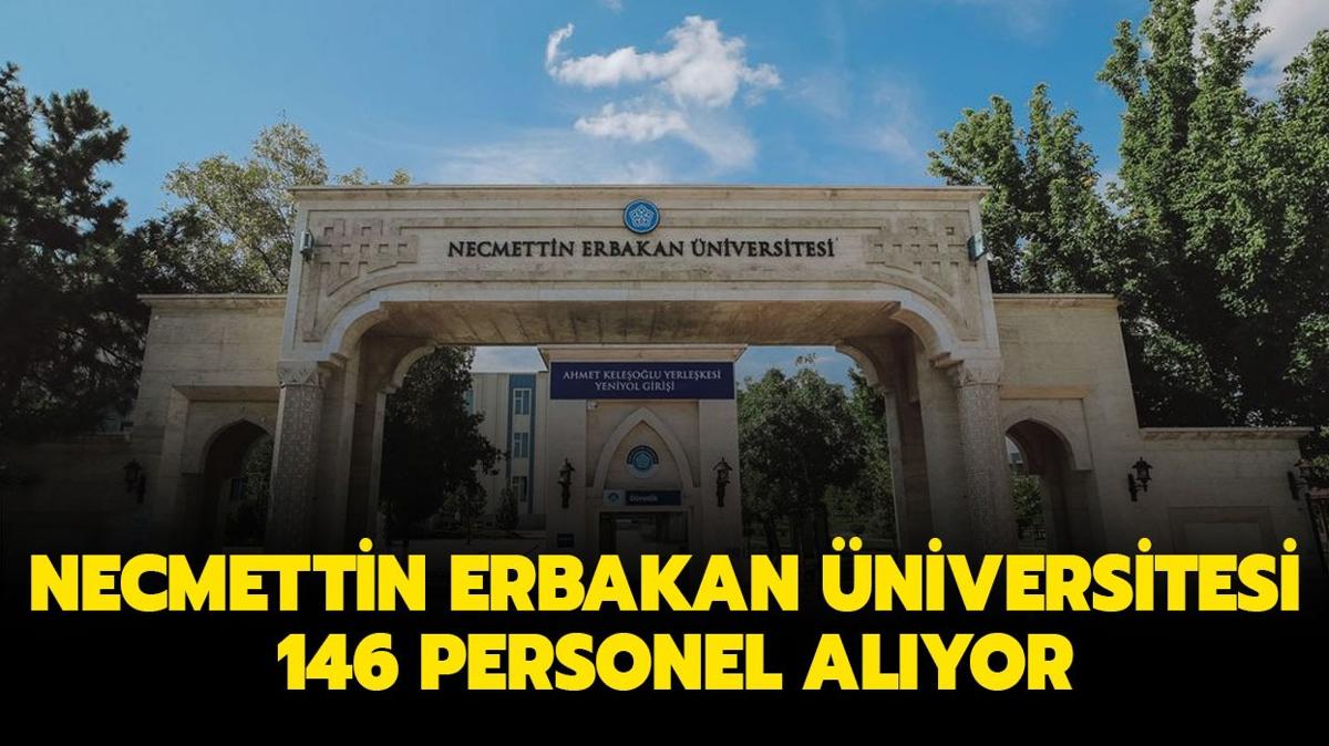 Necmettin Erbakan niversitesi 146 personel alyor