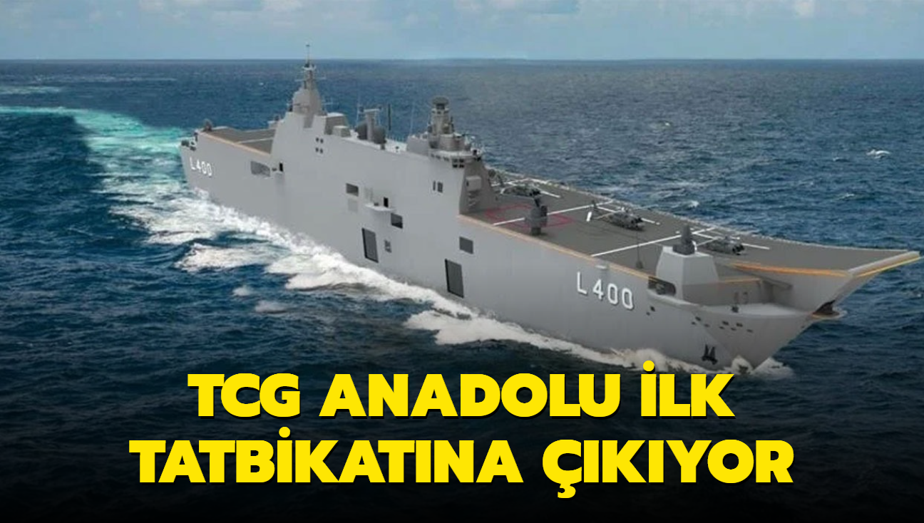 TCG Anadolu Haziran'da ilk tatbikatn deneyimleyecek