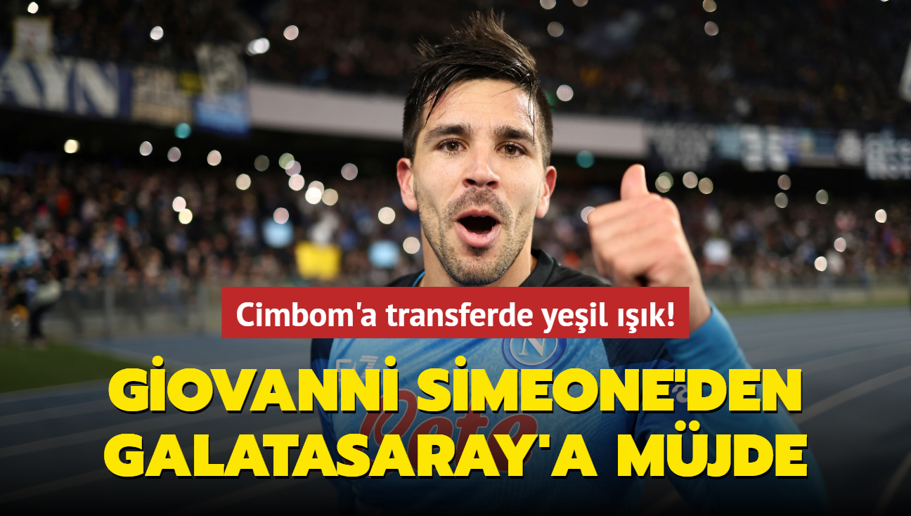 Giovanni Simeone'den Galatasaray'a mjde! Cimbom'a transferde yeil k