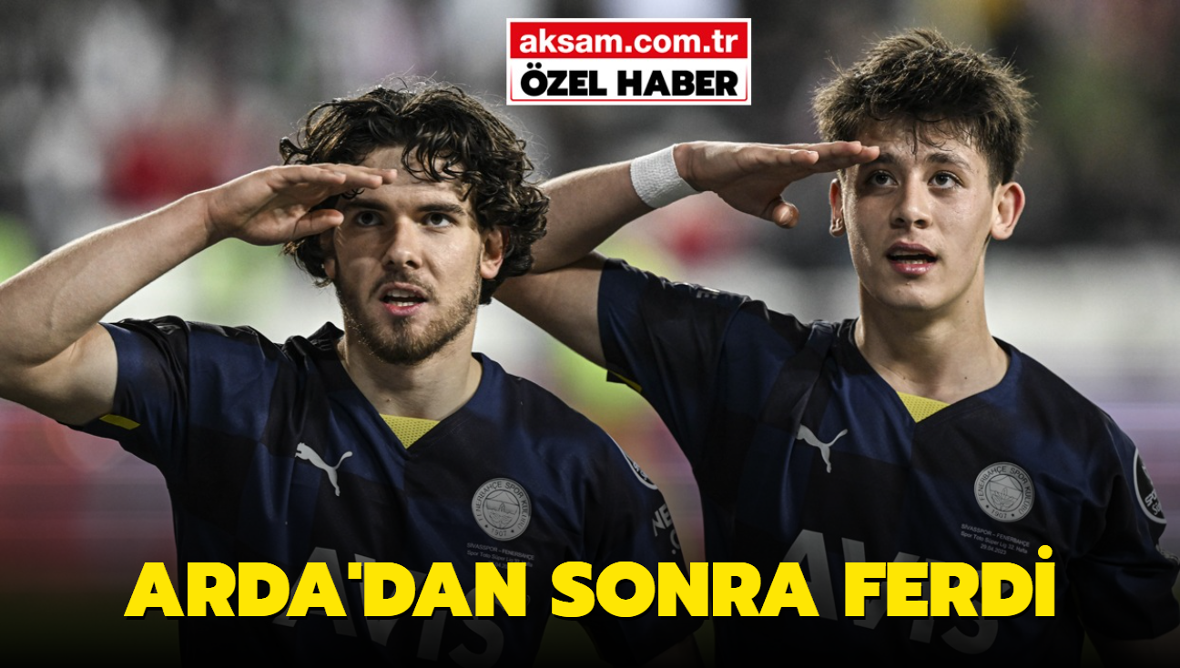 Arda'dan sonra Ferdi