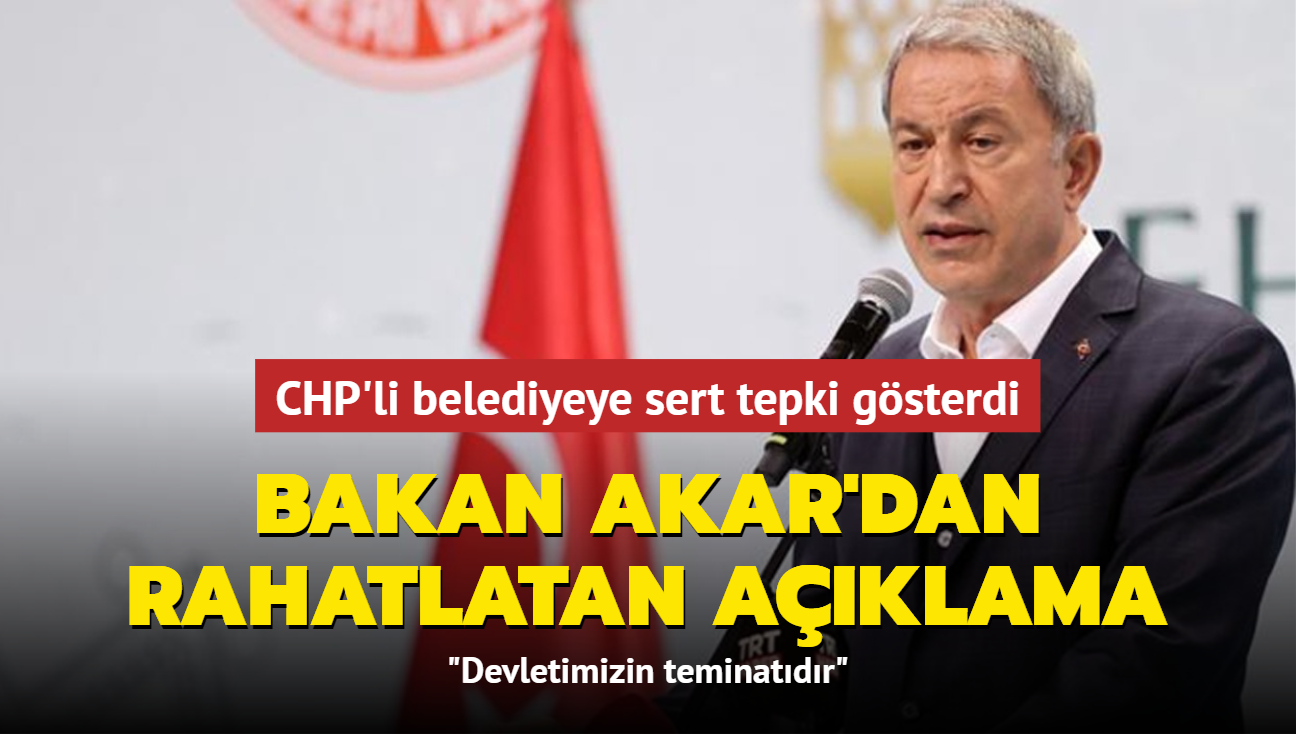 CHP'li belediyeye sert tepki: Bizzat Cumhurbakan'mzn teminatdr