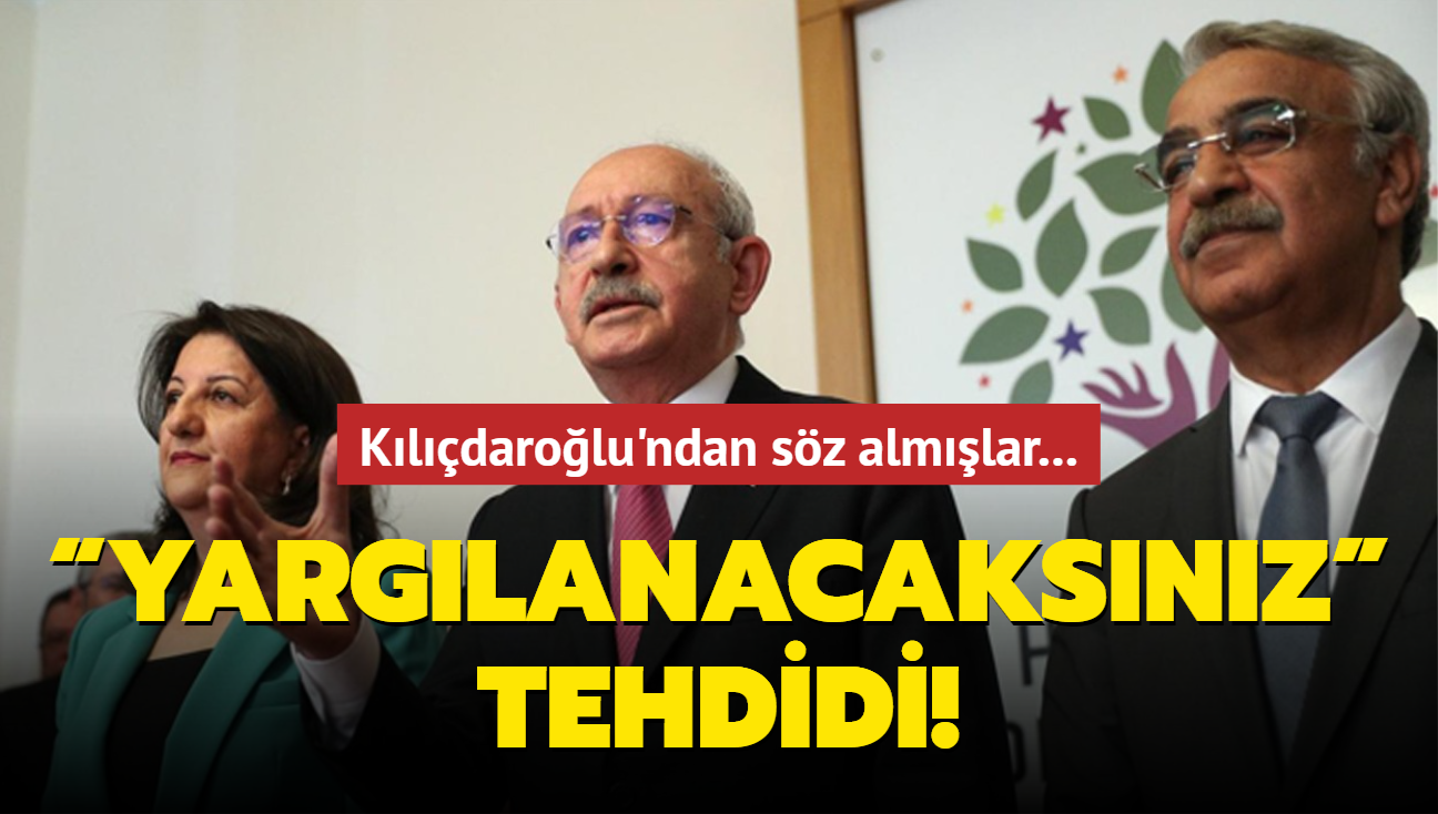 Kldarolu'ndan sz almlar... HDP'den Cumhur ttifak'na yarglanacaksnz tehdidi!