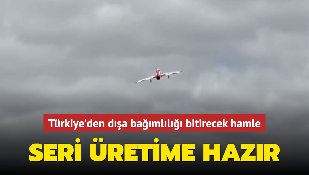 Trkiye'den da bamll bitirecek hamle! Seri retime hazr