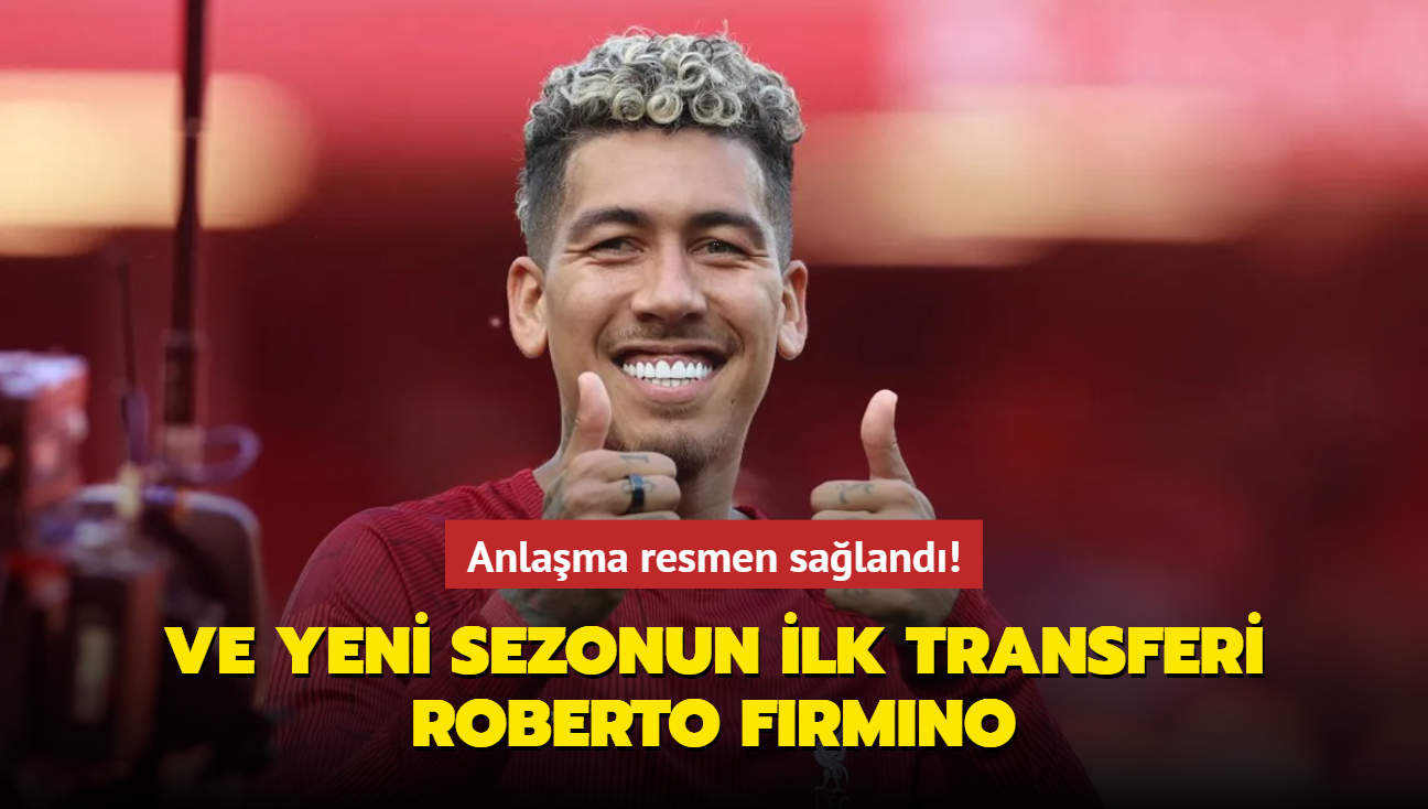 Ve yeni sezonun ilk transferi Roberto Firmino! Anlama resmen saland...