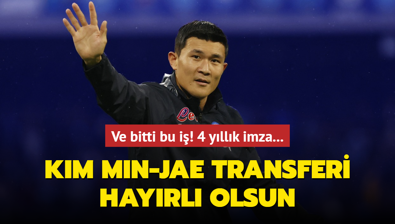 Ve bitti bu i! Kim Min-Jae'den 4 yllk imza, transfer hayrl olsun...