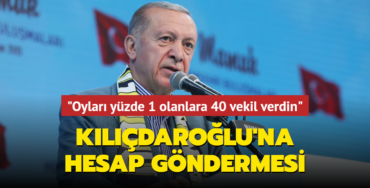 Bakan Erdoan'dan Kldarolu'na hesap gndermesi... "Oylar yzde 1 olanlara 40 vekil verdin"