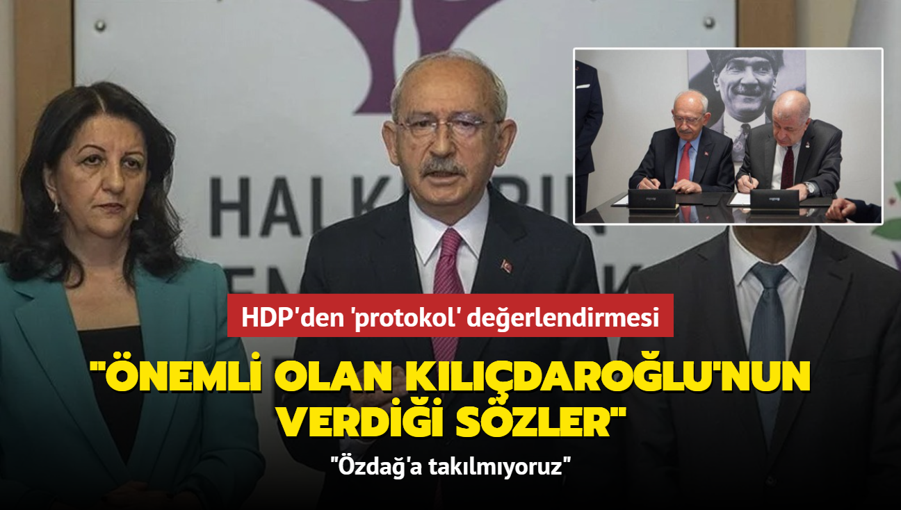 HDP'den 'protokol' deerlendirmesi: nemli olan Kldarolu'nun verdii szler! "zda'a taklmyoruz"