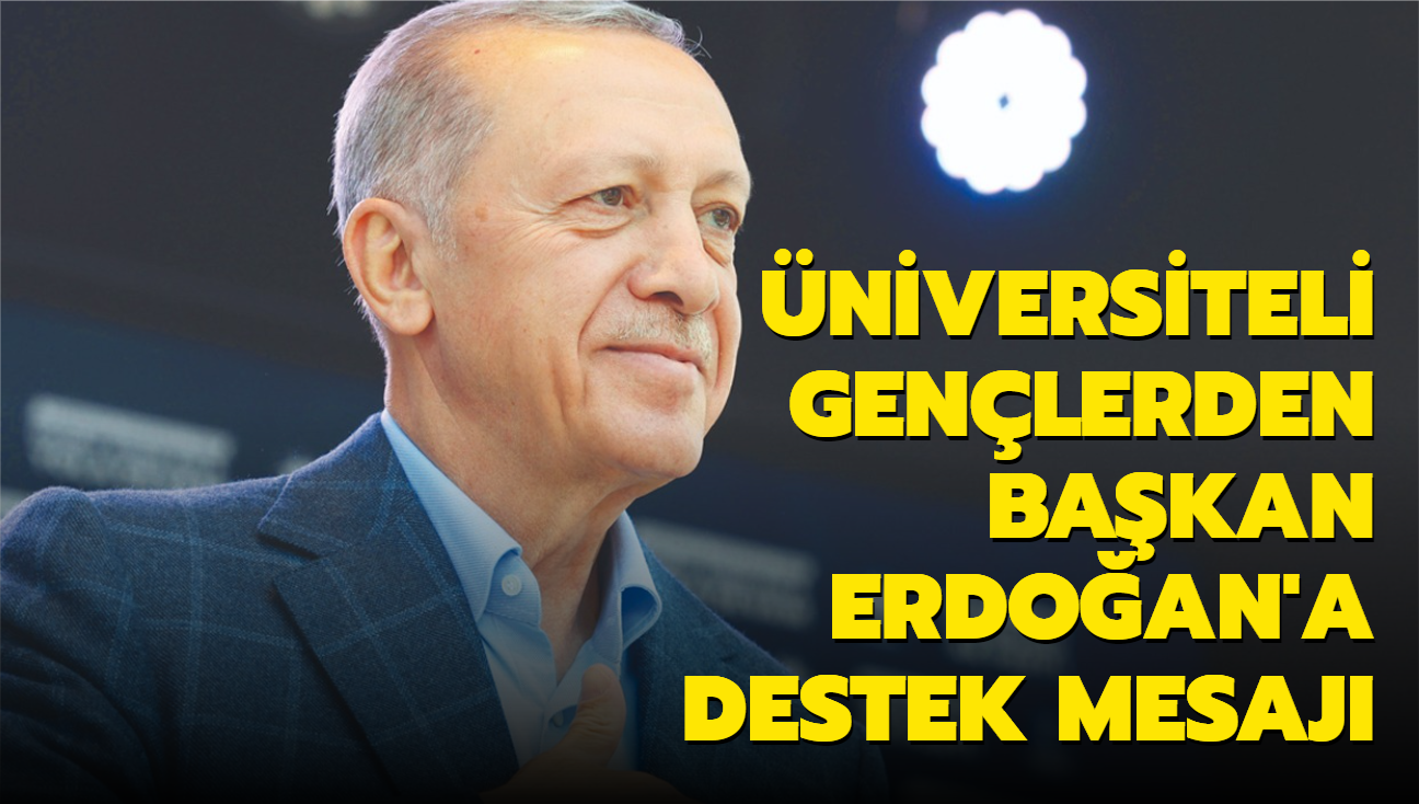 niversiteli genlerden Bakan Erdoan'a destek aklamas