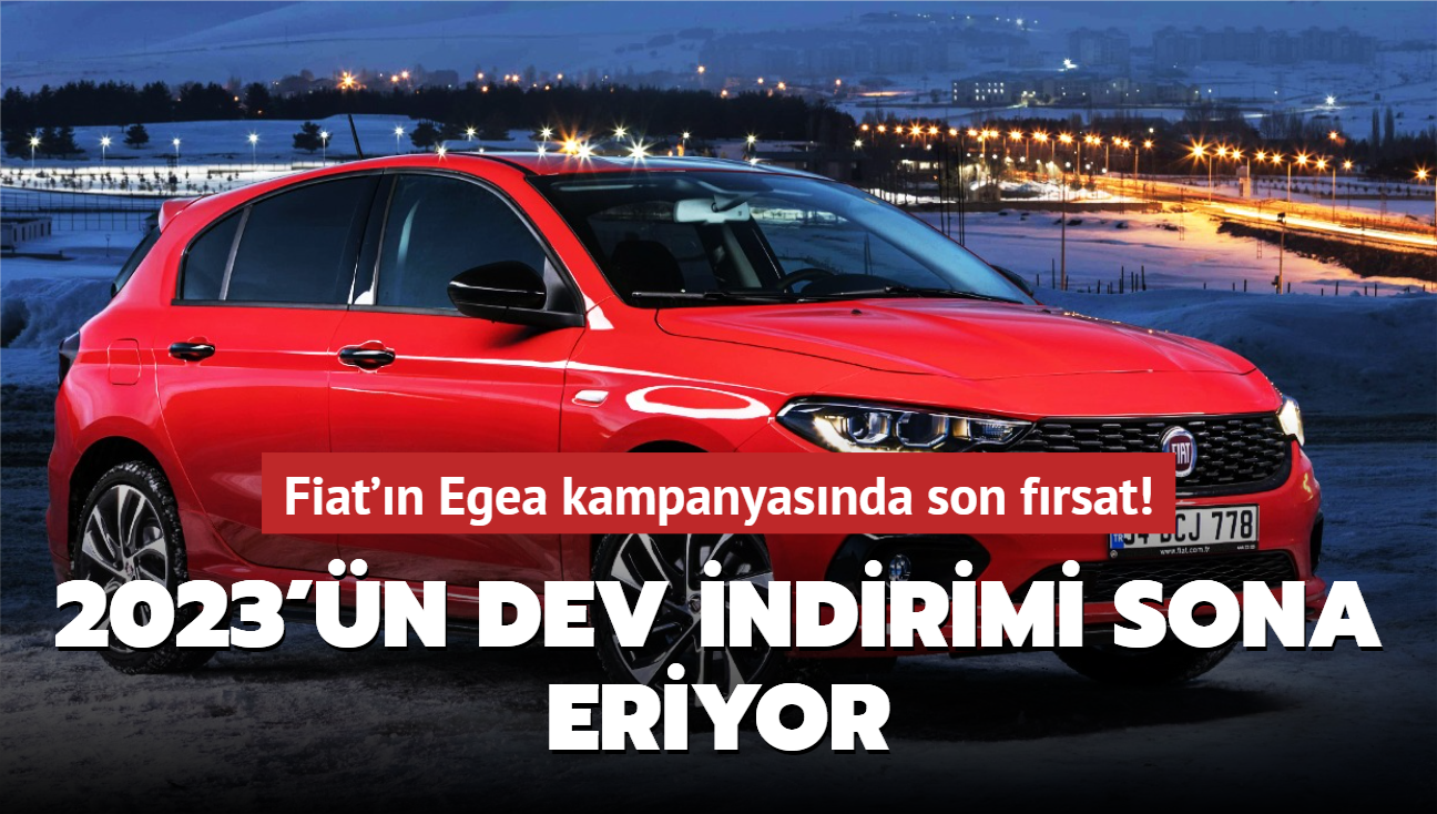 2023'n dev indirimi sona eriyor! Snrl saydaki Fiat Egea otomobil kap kap gidiyor