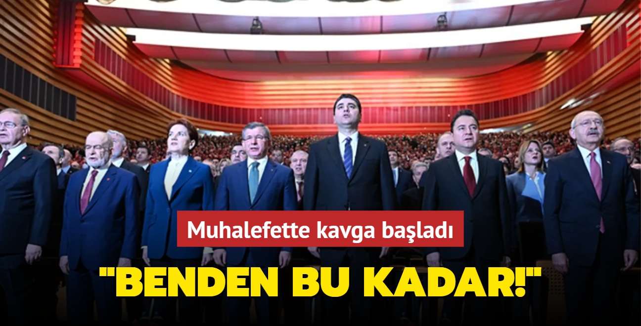 Muhalefette kavga balad: Benden bu kadar!