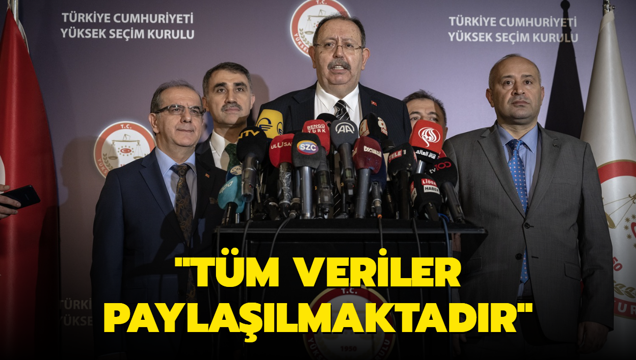 YSK Bakan Ahmet Yener: Tm veriler paylalmaktadr