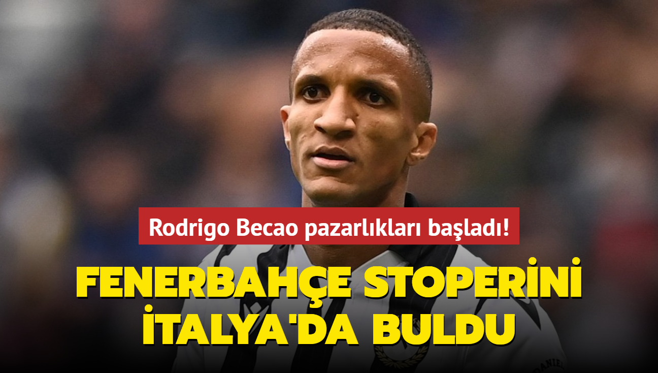 Fenerbahe stoperini talya'da buldu! Rodrigo Becao pazarlklar balad