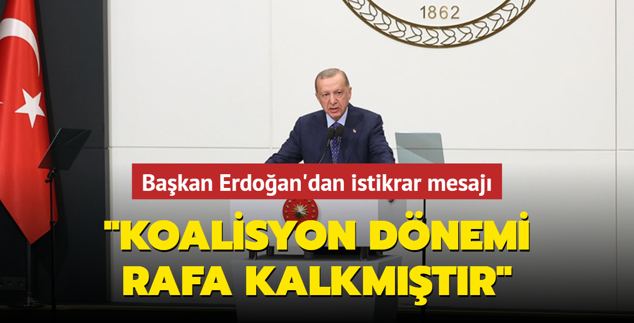 Bakan Erdoan'dan istikrar mesaj... "Koalisyon dnemi rafa kalkmtr"