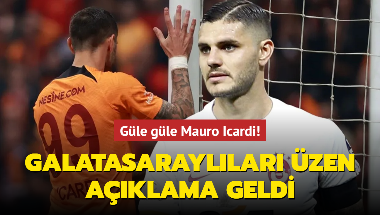 Gle gle Mauro Icardi! Galatasarayllar zen aklama geldi...