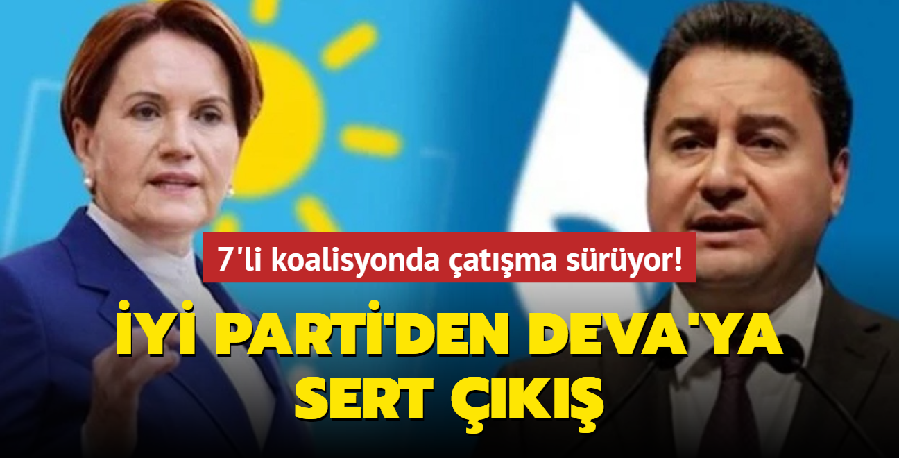 7'li koalisyonda atma sryor! Y Parti'den DEVA'ya sert k