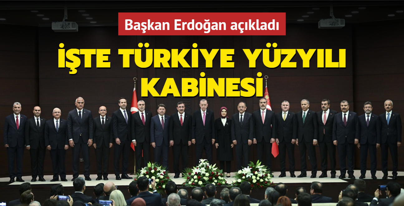 Bakan Erdoan aklad.. te Trkiye Yzyl Kabinesi