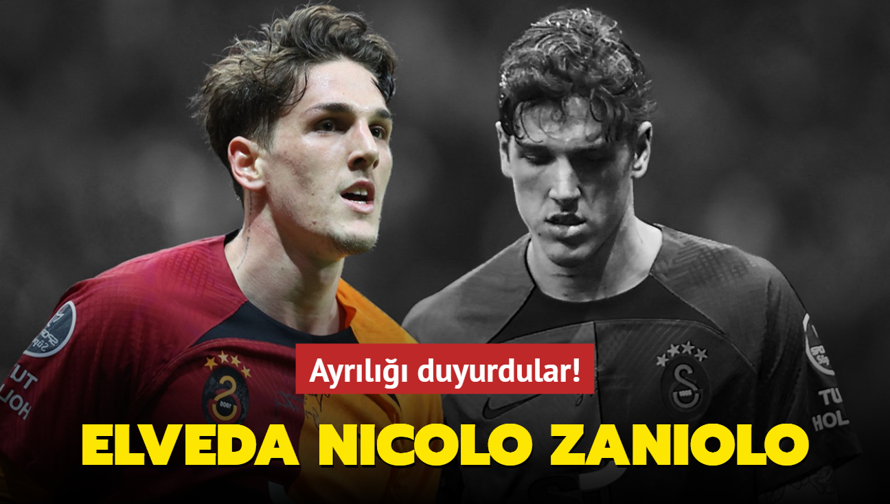 Elveda Nicolo Zaniolo! Ayrl resmen duyurdular...