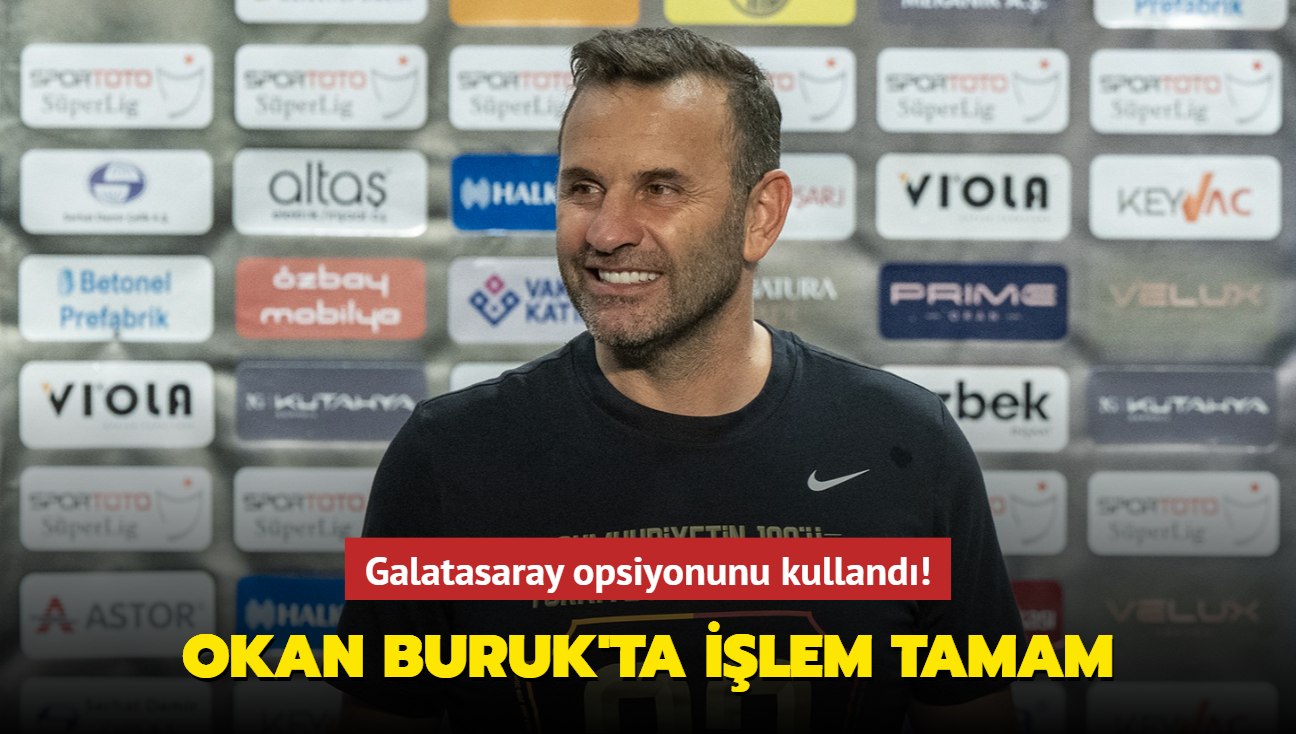 Okan Buruk'ta ilem tamam! Galatasaray opsiyonunu kulland