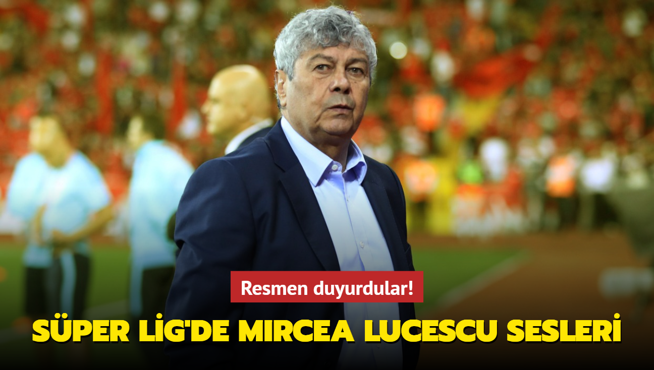 Sper Lig'de Mircea Lucescu srprizi! Resmen duyurdular...