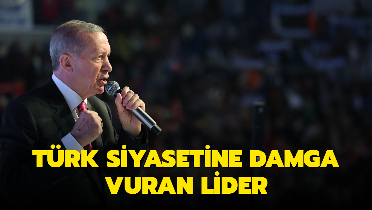 Trk siyasetine damga vuran lider: Erdoan