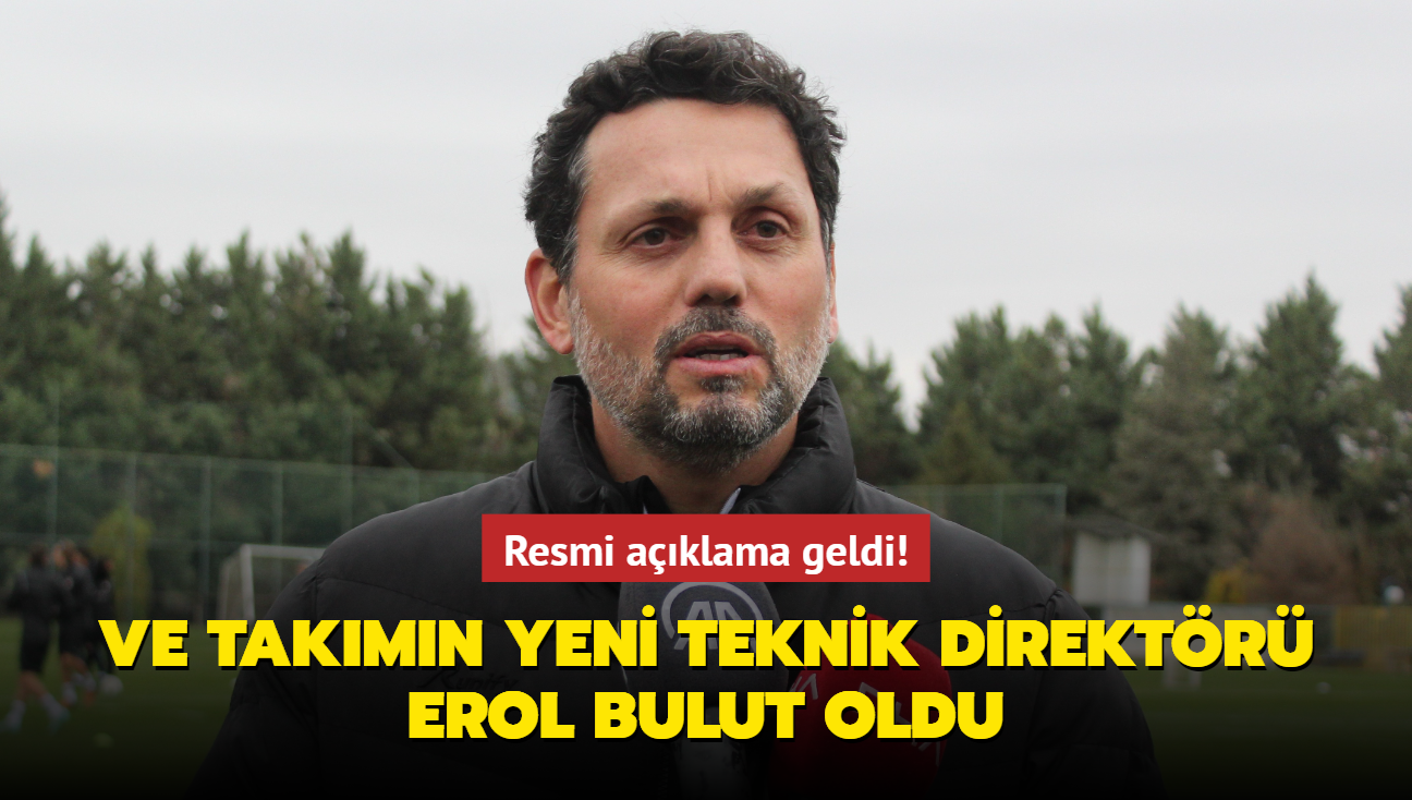 Ve takmn yeni teknik direktr Erol Bulut oldu! Resmi aklama geldi