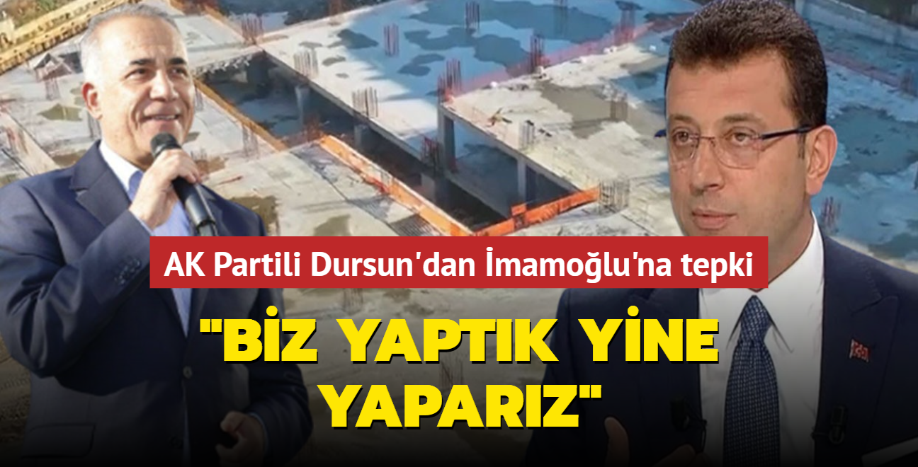 Sultangazi Belediyesi Bakan Dursun'dan mamolu'na tepki... "Biz yaptk yine biz yaparz"